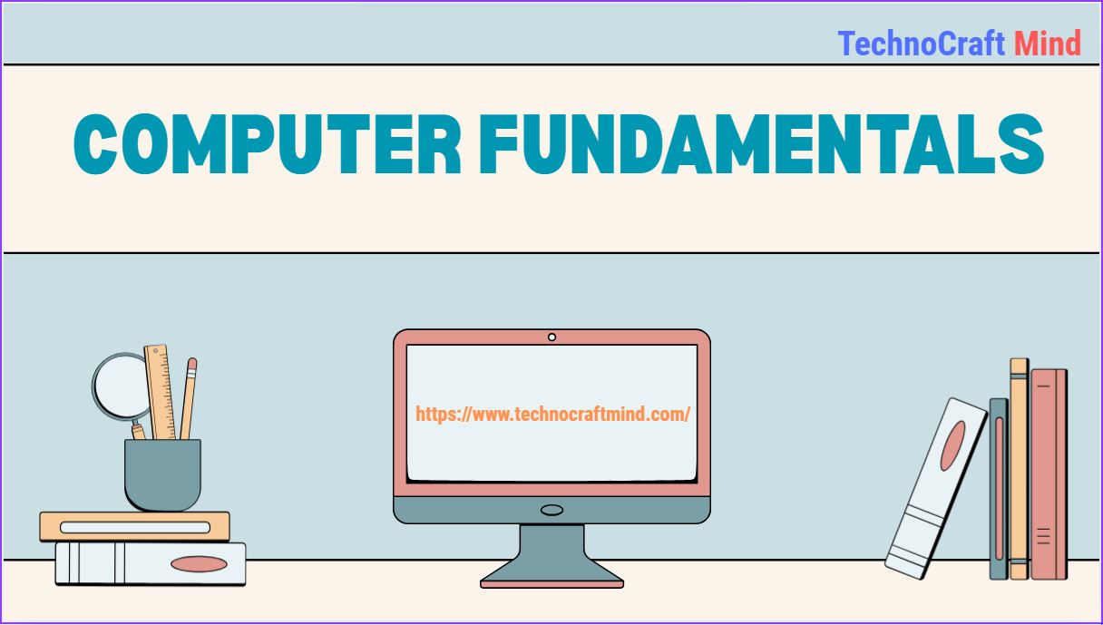 Computer Fundamentals